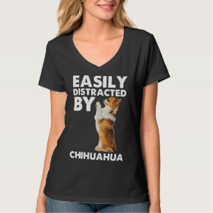 Camiseta Facilmente Distraido Por Chihuahua