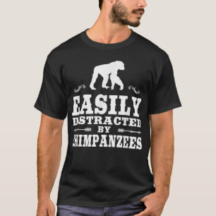 Camiseta Facilmente Distraído Por Chimpanzés Engraçado Chim