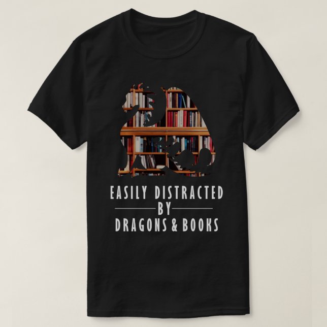 Camiseta Facilmente Distraído Por Dragões E Nerd De Livro P (Frente do Design)