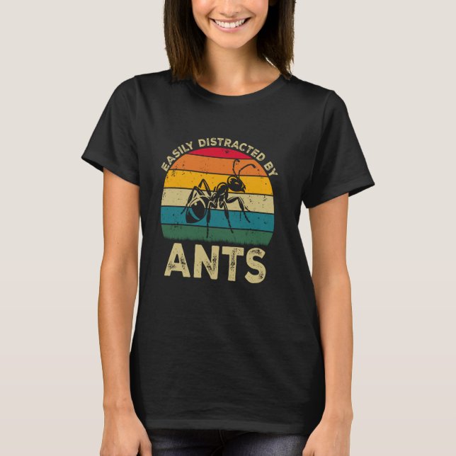 Camiseta Facilmente Distraído Por Formigas, Amantes De Form (Frente)