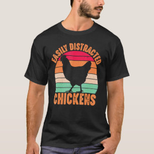 Camiseta Facilmente Distraído Por Galinhas Vintage Retro