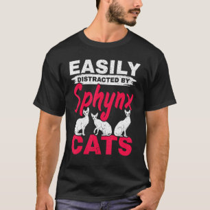 Camiseta Facilmente Distraído Por Gatos Sphynx Kitty Gatinh