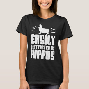 Camiseta Facilmente Distraído Por Hippos Dizendo Hippopotam