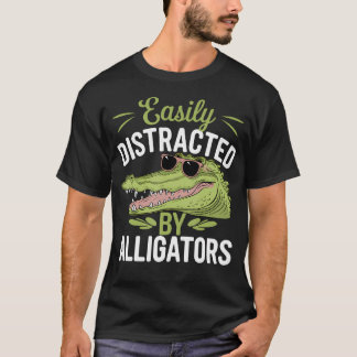 Camiseta Facilmente Distraído Por Jacarés Piada De Jacaré