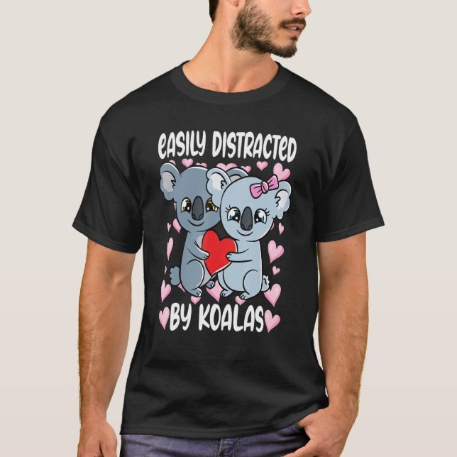 Camiseta Facilmente Distraído Por Koalas (Frente)