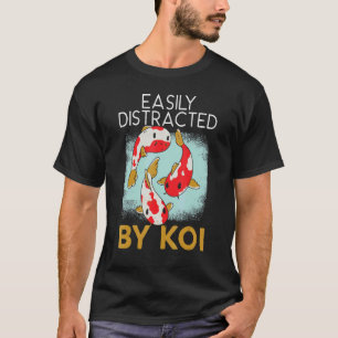 Camiseta Facilmente Distraído Por Koi Carpa Japonesa Koi Ni