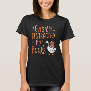 Camiseta Facilmente Distraído por Livros – Ganso Fofo com L