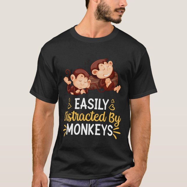 Camiseta Facilmente Distraído Por Macacos (Frente)