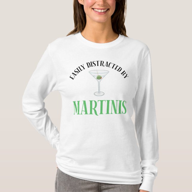 Camiseta Facilmente Distraído Por Martinis (Frente)