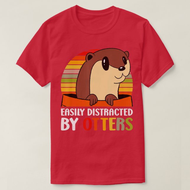 Camiseta Facilmente distraído por Otters (Frente do Design)