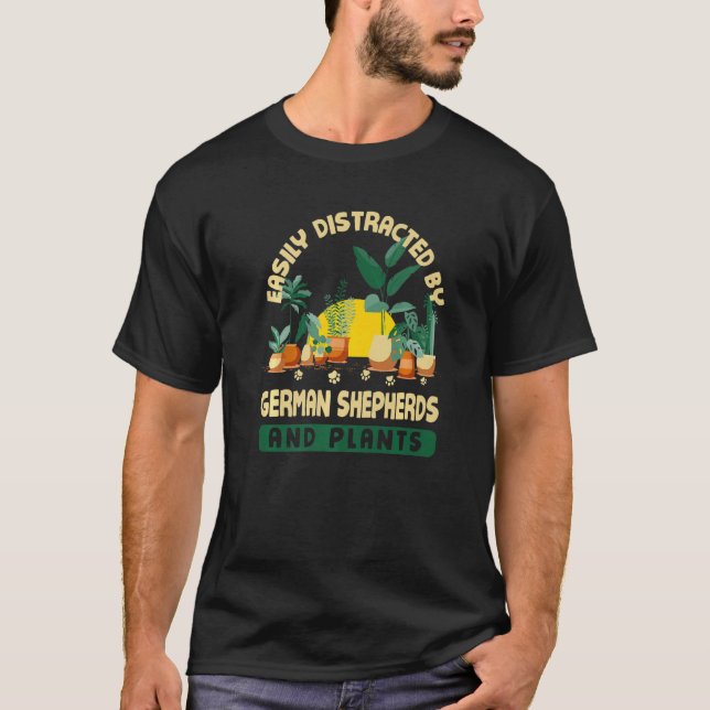 Camiseta Facilmente Distraído Por Pastores Alemães E Planta (Frente)