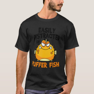 Camiseta Facilmente Distraído Por Peixe Fugu Baiacu 1