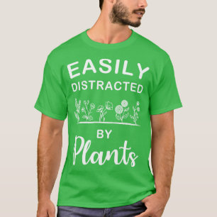 Camiseta Facilmente Distraído Por Plantas Garden Gift