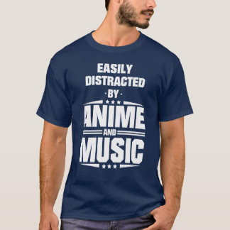 Camiseta Facilmente Distraído Por Presente De Anime E Músic
