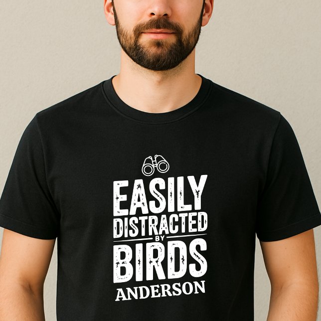 Camiseta Facilmente distraído por Presente de Aves para o O (Easily Distracted by Birds Gift for Bird Watcher T-Shirt)