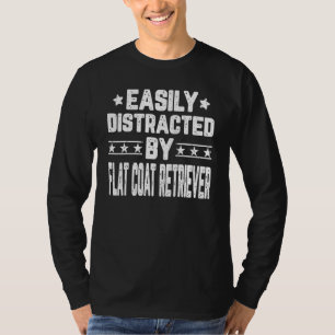 Camiseta Facilmente Distraído Por Retriever De Casaco Plano