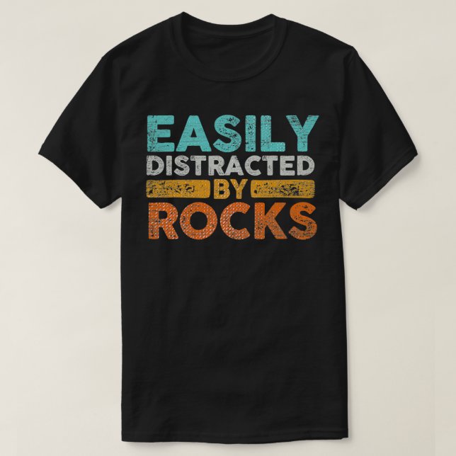 Camiseta Facilmente Distraído Por Rocks Geology Funny Archa (Frente do Design)