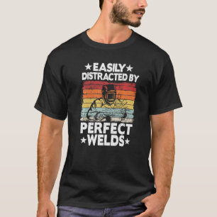 Camiseta Facilmente Distraído Por Soldas Perfeitas Trabalha