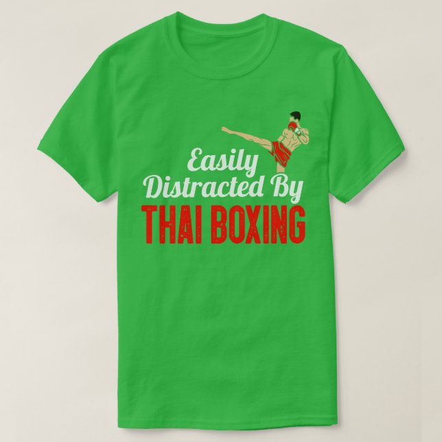 Camiseta Facilmente Distraído Por Tai Boxing (Frente do Design)