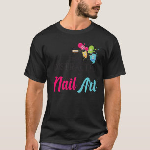 Camiseta Facilmente Distraído Por Técnicos De Arte Nota Pré