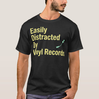 Camiseta Facilmente Distraído Por Toca-Discos De Vinil