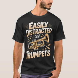 Camiseta Facilmente Distraído Por Trombetas
