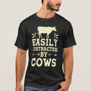 Camiseta Facilmente Distraído Por Vacas Fazendeiro Vaca