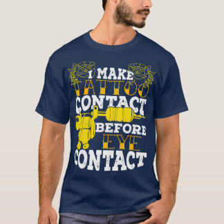 Camiseta Faço Contato De Tatuagem Antes De Contato Olho