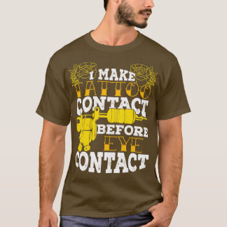 Camiseta Faço Contato De Tatuagem Antes De Contato Olho