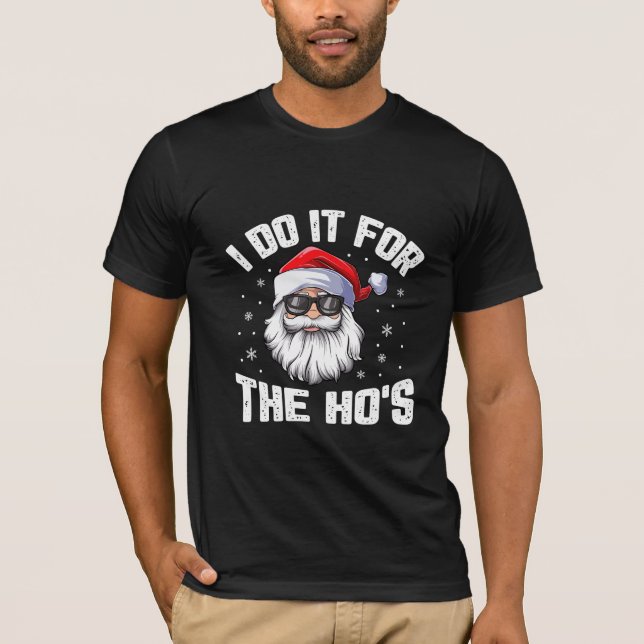 Camiseta Faço isso pelo Natal engraçado da Ho (Frente)