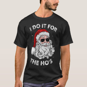 Camiseta Faço isso pelo Natal inapropriado do Ho