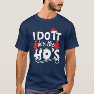 Camiseta Faço-o para as HO