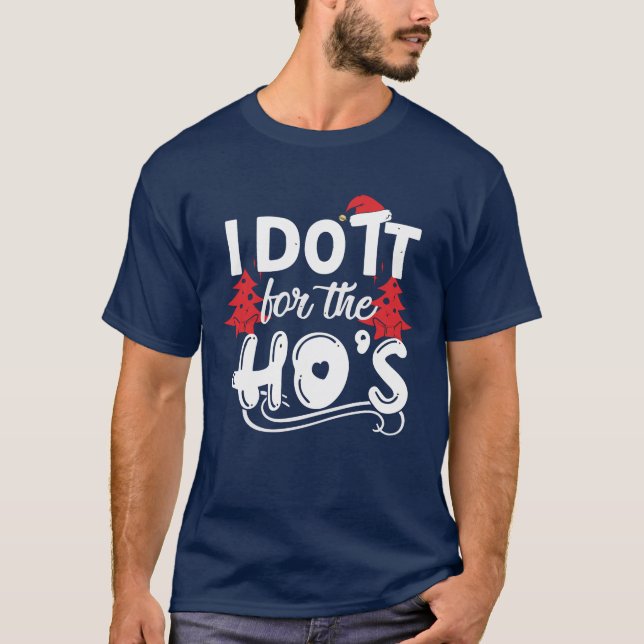 Camiseta Faço-o para as HO (Frente)