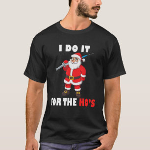 Camiseta Faço-O Para O Natal Do Hos Papai Noel