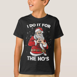 Camiseta Faço-o para os Papais noeis engraçados XMAS de Nat
