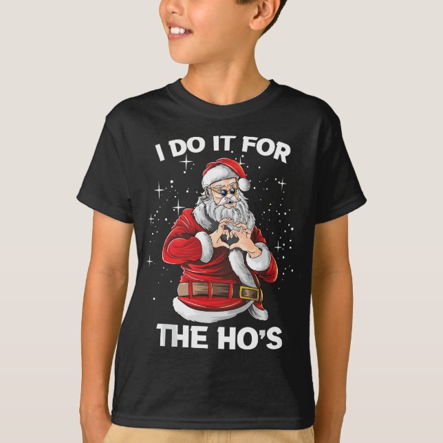 Camiseta Faço-o para os Papais noeis engraçados XMAS de Nat (Frente)