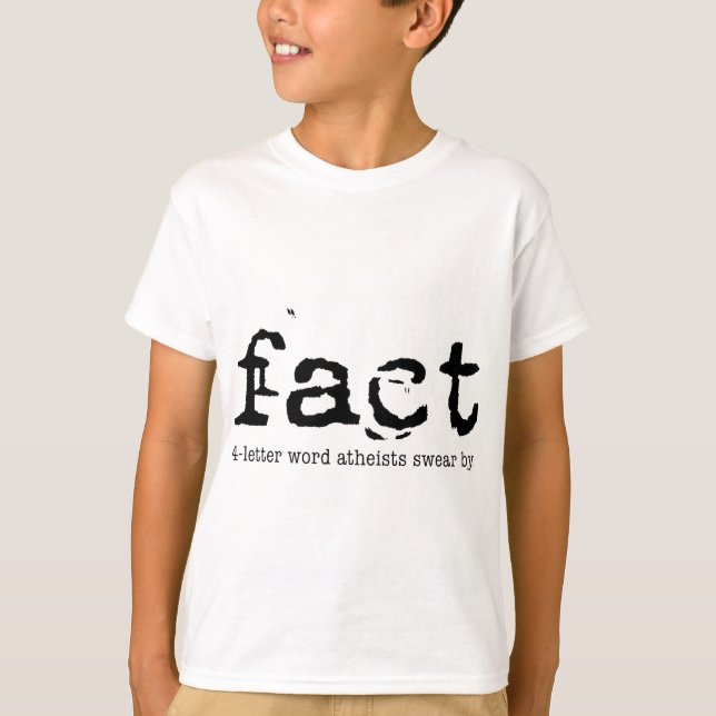 Camiseta FACT - A Palavra Ateus de 4 letras jura por (Frente)