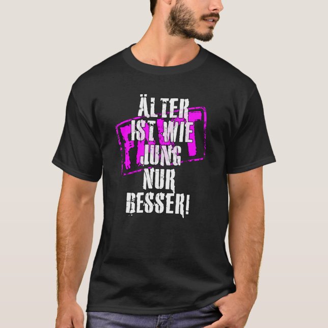 Camiseta Fact Alter ist wie Jung nur Besser statement sayin (Frente)