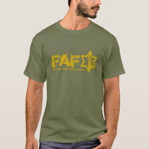 Camiseta FAFO IDF "Não comece nenhum, não será nenhuma" T-S