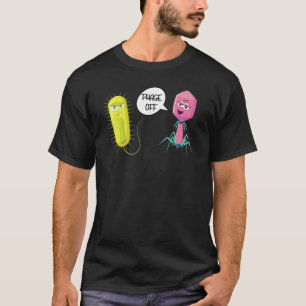 Camiseta Fago Fora Bacteriófago Engraçado 1