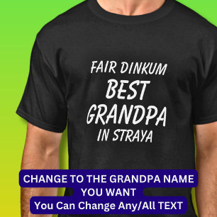 Camiseta Fair Dinkum BEST GRANDPA em Straya (Austrália)