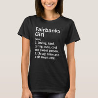 Fairbanks Girl Ak Alaska Funny City Home Roots