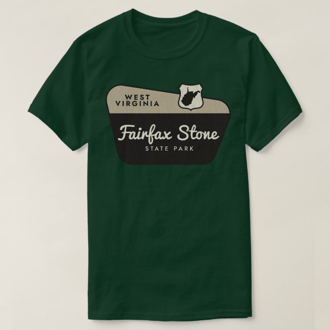 Camiseta Fairfax Stone State Park West Virginia Welcome Sig (Frente do Design)