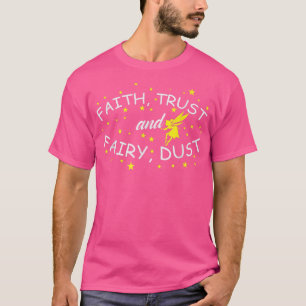 Camiseta Fairy Faith Trust e Fairy Dust