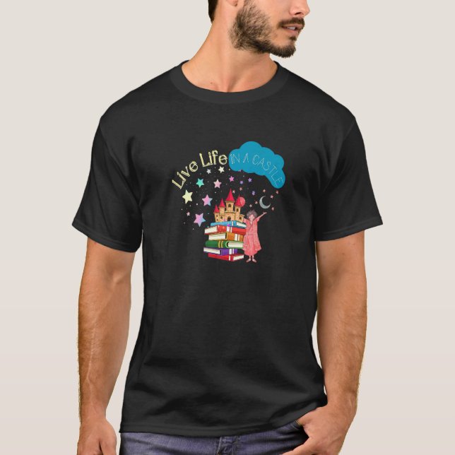 Camiseta Fairy Tale Cita Live Life In A Castle (Frente)
