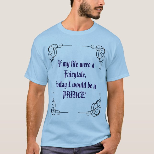 Camiseta Fairytale Prince Mood T-Shirt (Frente)