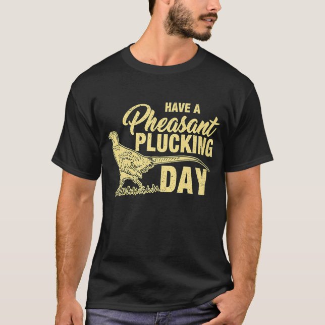 Camiseta Faisão Engraçado Caça Dependendo (Frente)