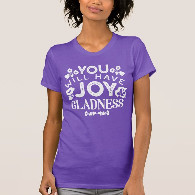 Camiseta Faith and Happiness – Joy and Gladness Quotes (Frente)