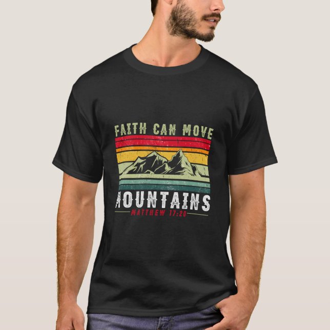 Camiseta Faith Can Move Mountains Inspirational Quote Churc (Frente)
