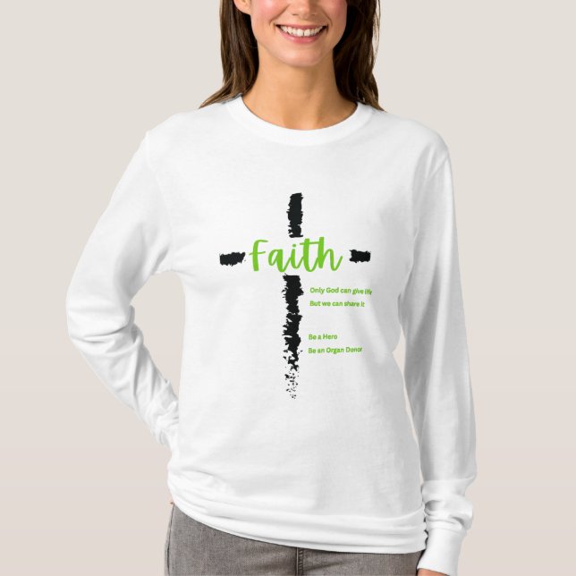 Camiseta Faith Donor Awareness Hero Support Thankful Unisex (Frente)